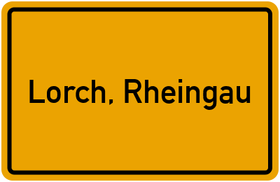 Ortsschild von Stadt Lorch, Rheingau in Hessen