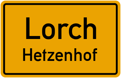 Ortsschild Lorch Hetzenhof