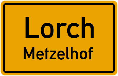Straßenverzeichnis Lorch Metzelhof