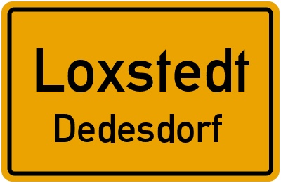 Ortsschild Loxstedt Dedesdorf