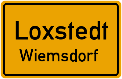 Ortsschild Loxstedt Wiemsdorf