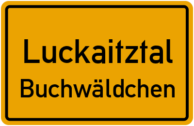 Straßenverzeichnis Luckaitztal Buchwäldchen