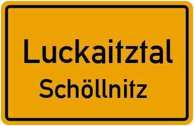 Straßenverzeichnis Luckaitztal Schöllnitz