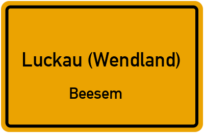 Straßenverzeichnis Luckau (Wendland) Beesem