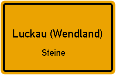 Ortsschild Luckau (Wendland) Steine