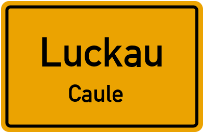 Straßenverzeichnis Luckau Caule