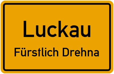 Straßenverzeichnis Luckau Fürstlich Drehna