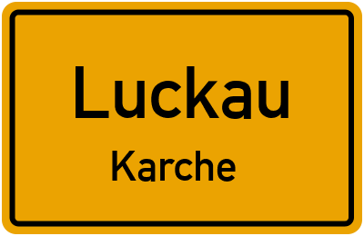 Straßenverzeichnis Luckau Karche