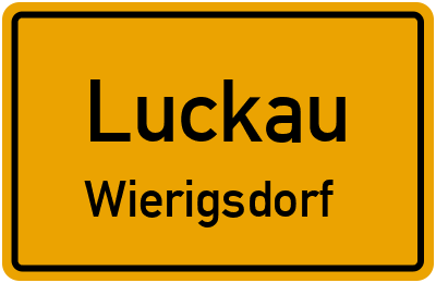 Straßenverzeichnis Luckau Wierigsdorf