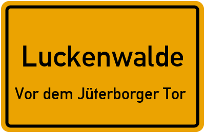 Straßenverzeichnis Luckenwalde Vor dem Jüterborger Tor
