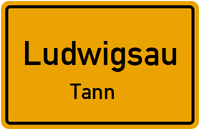 Straßenverzeichnis Ludwigsau Tann