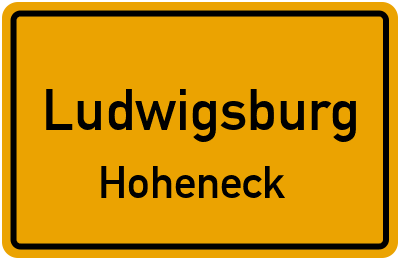 Ortsschild Ludwigsburg Hoheneck