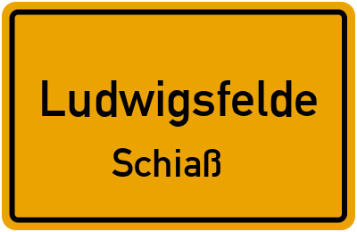 Ortsschild Ludwigsfelde Schiaß