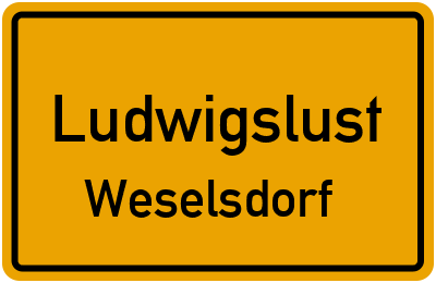 Straßenverzeichnis Ludwigslust Weselsdorf