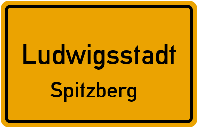 Ortsschild Ludwigsstadt Spitzberg