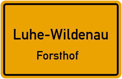 Ortsschild Luhe-Wildenau Forsthof