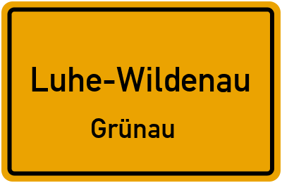 Ortsschild Luhe-Wildenau Grünau