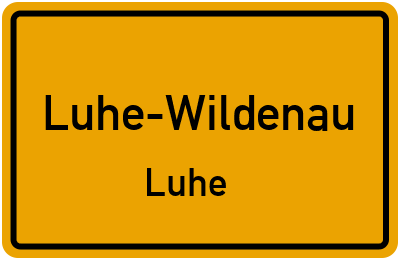 Ortsschild Luhe-Wildenau Luhe