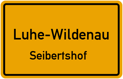 Straßenverzeichnis Luhe-Wildenau Seibertshof
