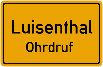 Ortsschild Luisenthal Ohrdruf