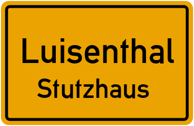 Straßenverzeichnis Luisenthal Stutzhaus