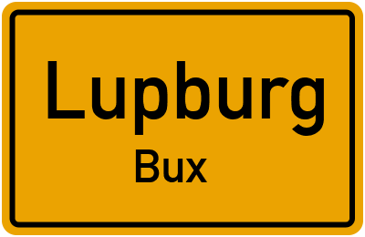 Ortsschild Lupburg Bux
