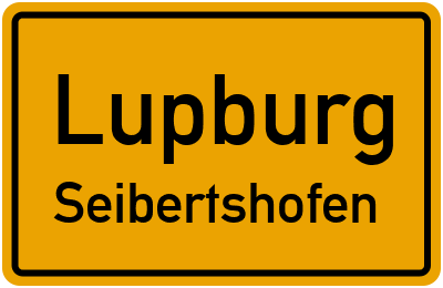 Straßenverzeichnis Lupburg Seibertshofen