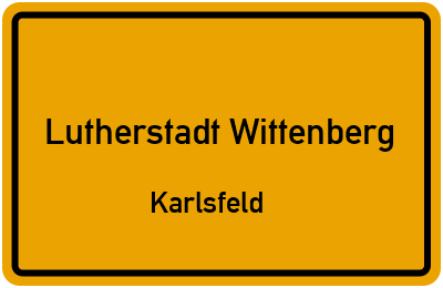 Straßenverzeichnis Lutherstadt Wittenberg Karlsfeld