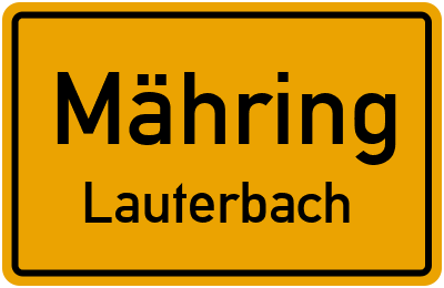 Ortsschild Mähring Lauterbach