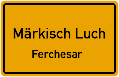 Straßenverzeichnis Märkisch Luch Ferchesar
