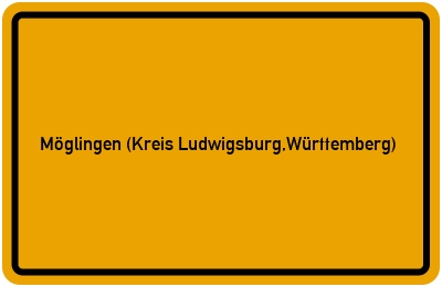 Ortsschild von Gemeinde Möglingen (Kreis Ludwigsburg,Württemberg) in Baden-Württemberg
