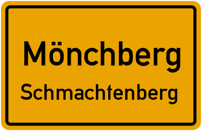 Ortsschild Mönchberg Schmachtenberg