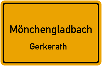 Ortsschild Mönchengladbach Gerkerath