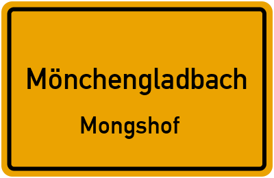 Ortsschild Mönchengladbach Mongshof