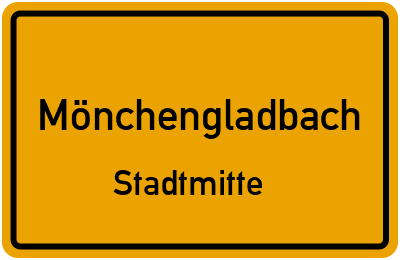 Ortsschild Mönchengladbach Stadtmitte