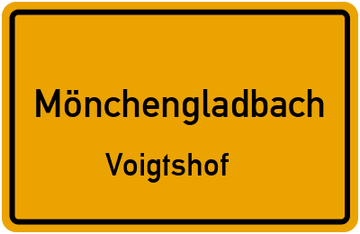 Ortsschild Mönchengladbach Voigtshof