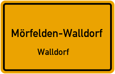 Ortsschild Mörfelden-Walldorf Walldorf