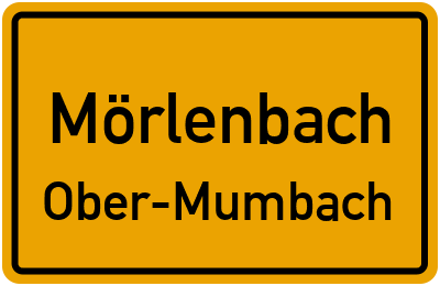 Ortsschild Mörlenbach Ober-Mumbach