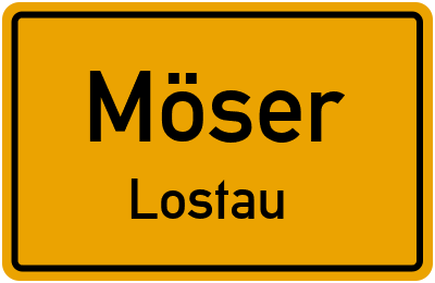 Ortsschild Möser Lostau
