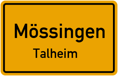 Ortsschild Mössingen Talheim