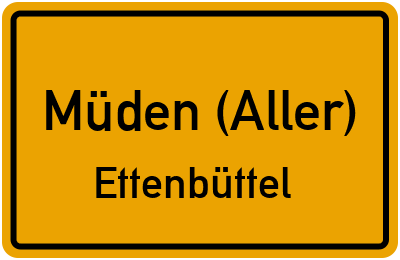 Ortsschild Müden (Aller) Ettenbüttel