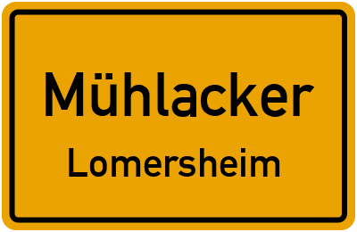 Ortsschild Mühlacker Lomersheim
