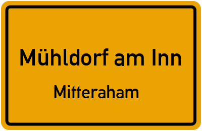 Straßenverzeichnis Mühldorf am Inn Mitteraham