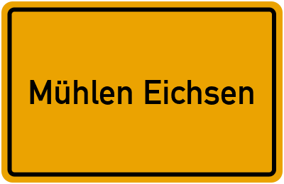 Ortsschild von Mühlen Eichsen in Mecklenburg-Vorpommern