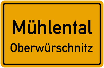 Straßenverzeichnis Mühlental Oberwürschnitz