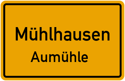 Straßenverzeichnis Mühlhausen Aumühle
