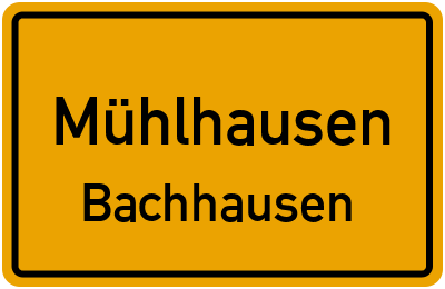 Straßenverzeichnis Mühlhausen Bachhausen