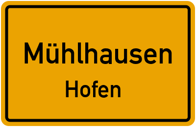 Straßenverzeichnis Mühlhausen Hofen