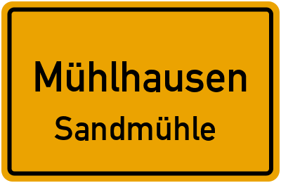 Straßenverzeichnis Mühlhausen Sandmühle