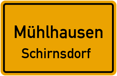 Ortsschild Mühlhausen Schirnsdorf